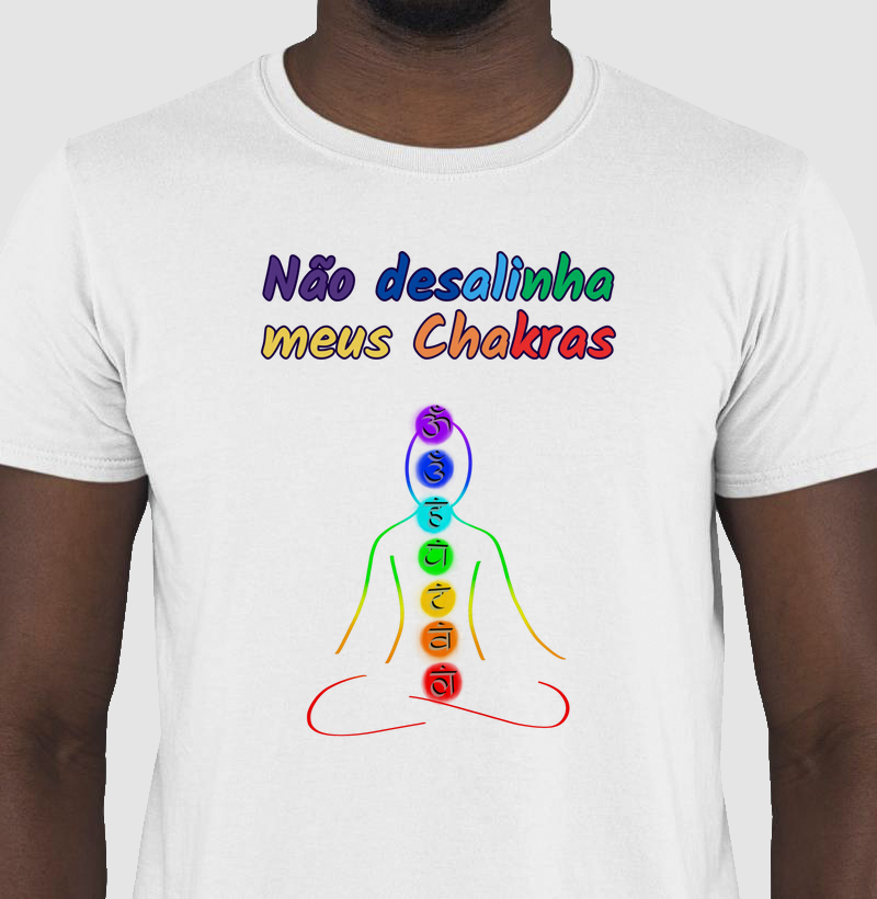 não desalinha meus chakras
