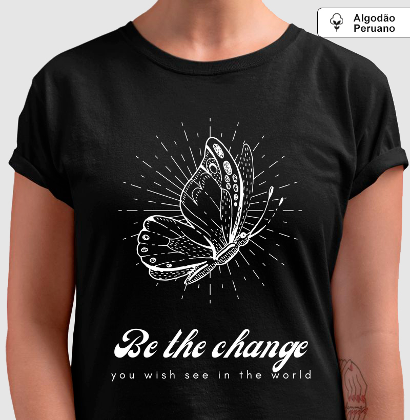 Be The Change
