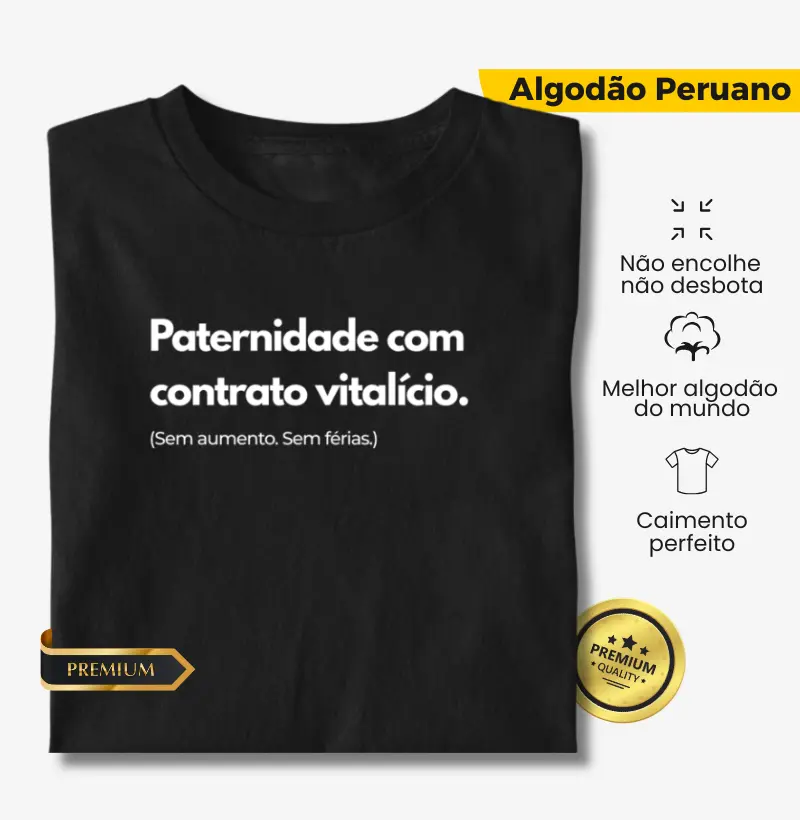 Paternidade com contrato vitalício. 
