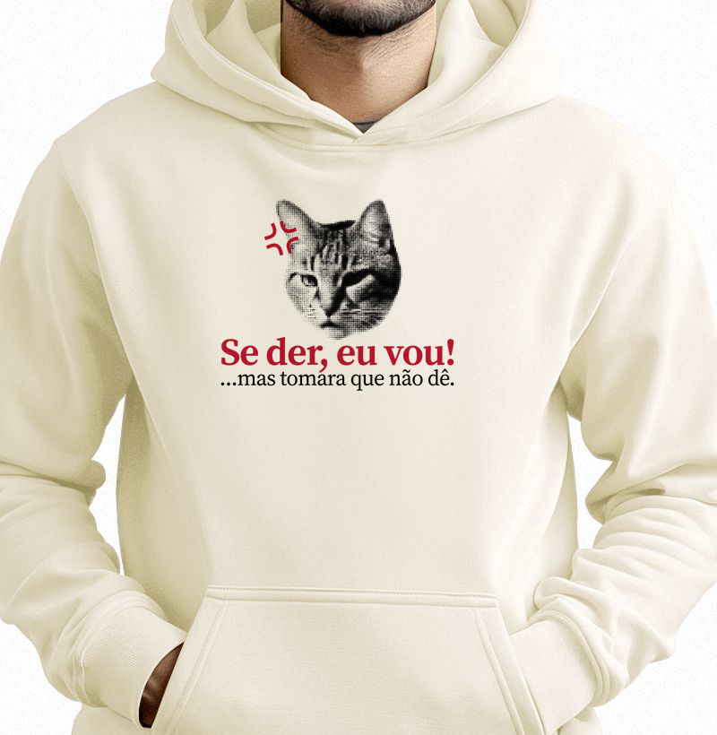 Se der, eu vou.