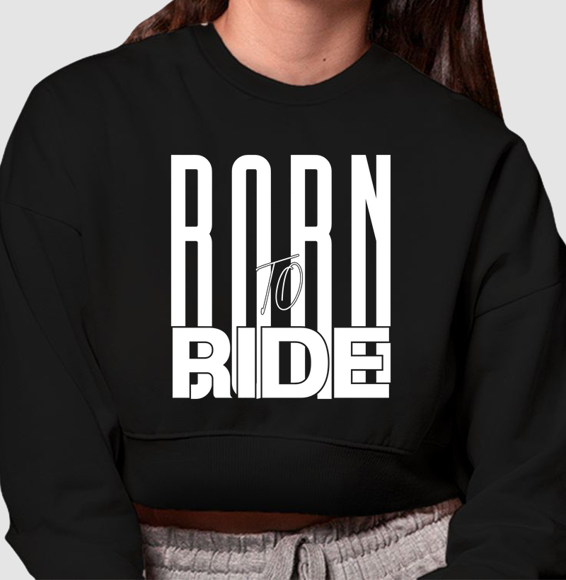  BORN TO RIDE