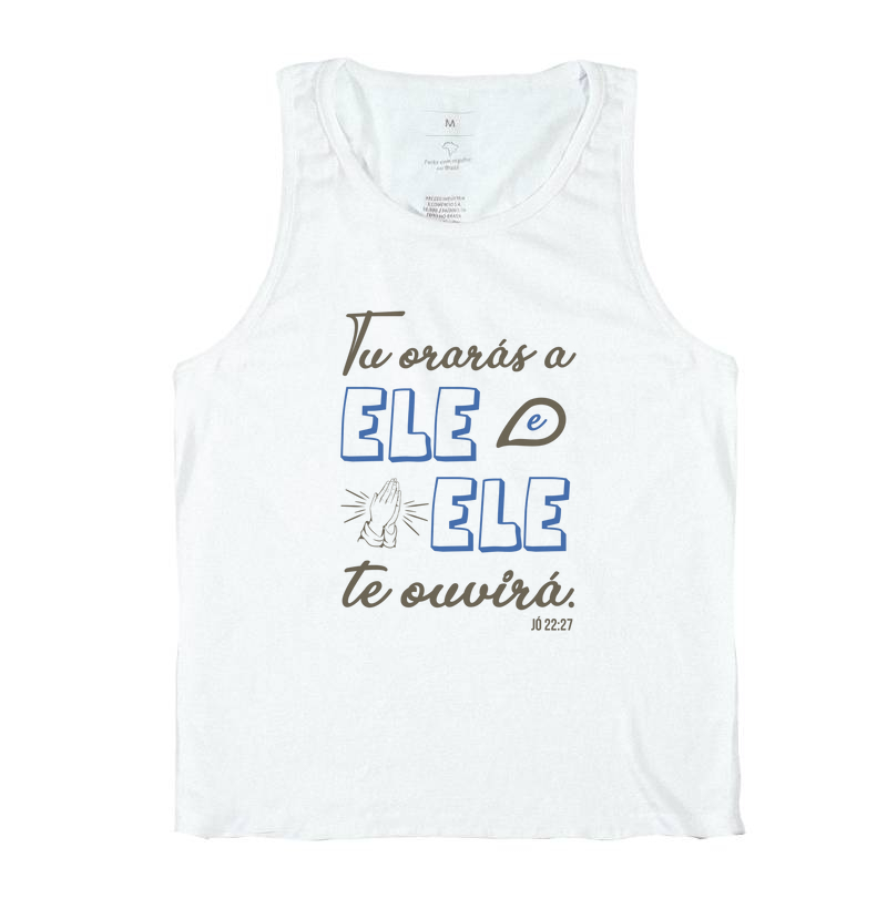 Tu Orarás a Ele e Ele Te Ouvirá