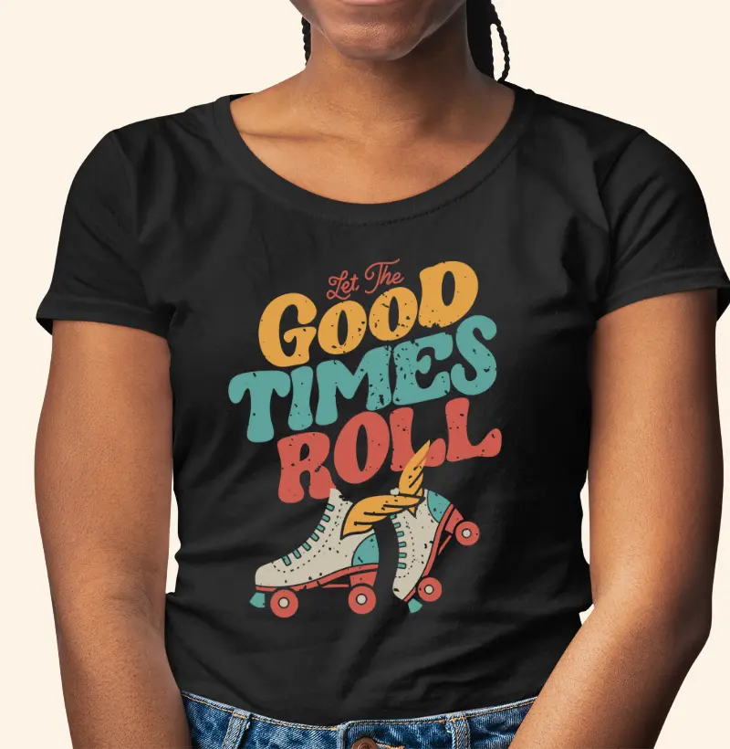 Good Times Roll