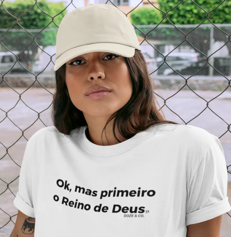 Camiseta Primeiro o Reino