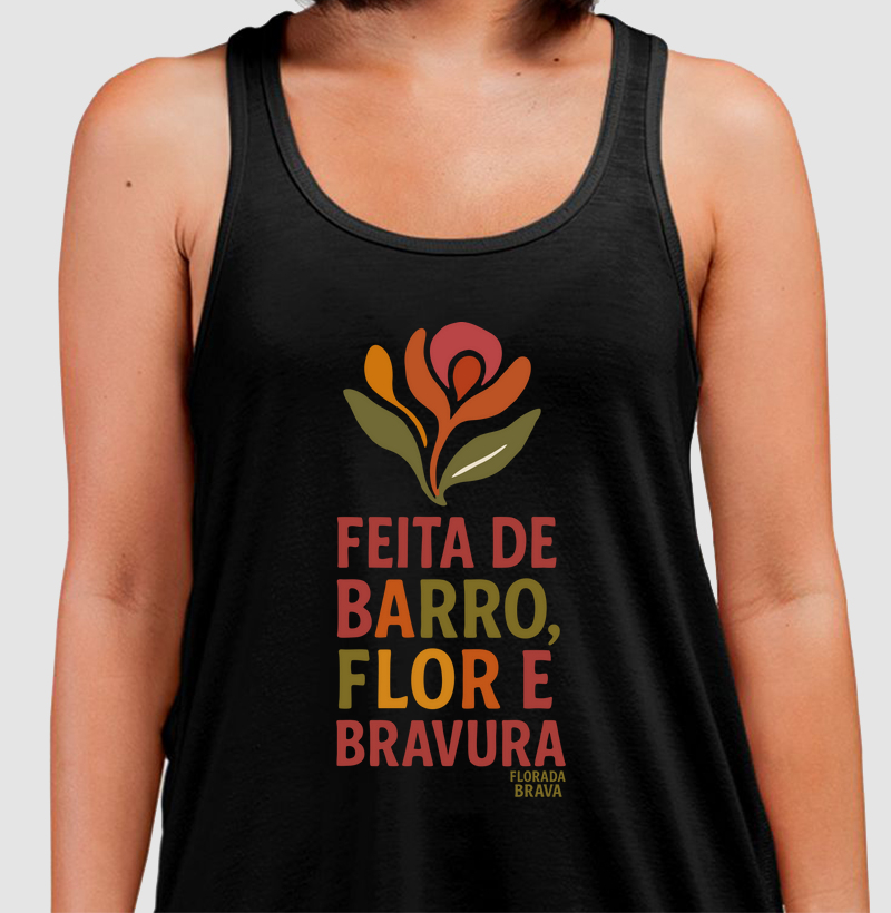 Barro, flor e bravura