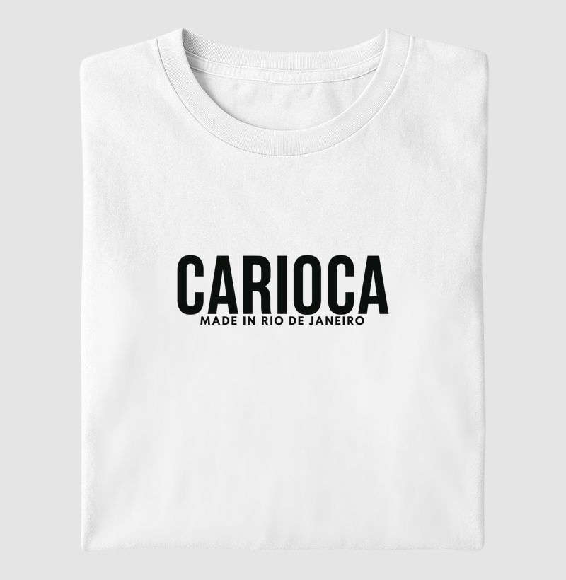 Carioca. Made In Rio de Janeiro.