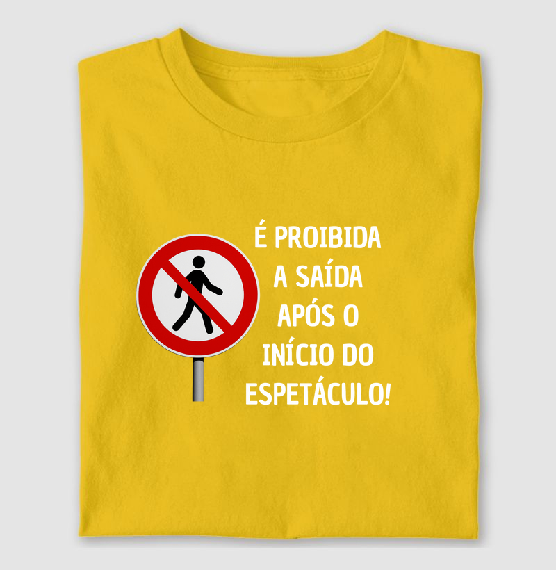 É PROIBIDA A SAÍDA APÓS O INÍCIO 