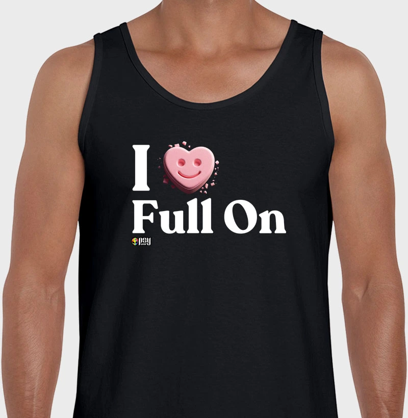 I love Full On