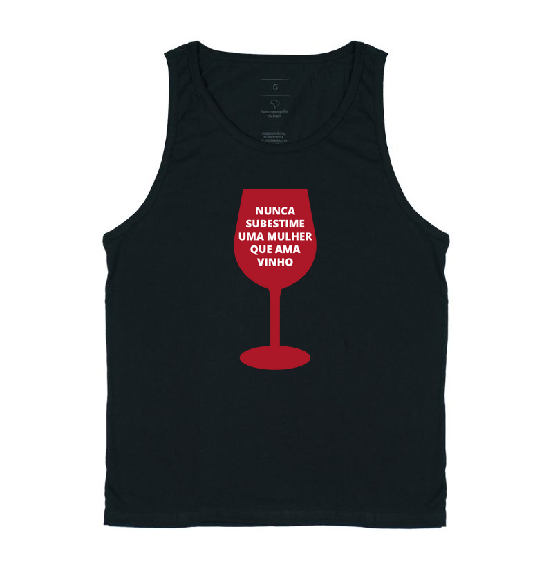 Coleção Vinho - Nunca Substime uma Mulher...