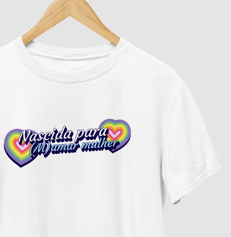 Nascida para (m)amar mulher