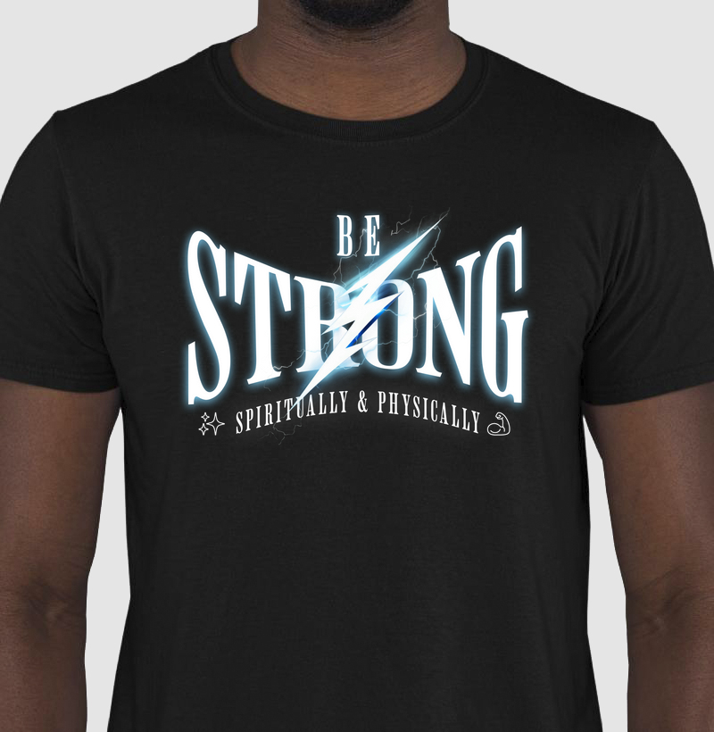 Camiseta Be Strong