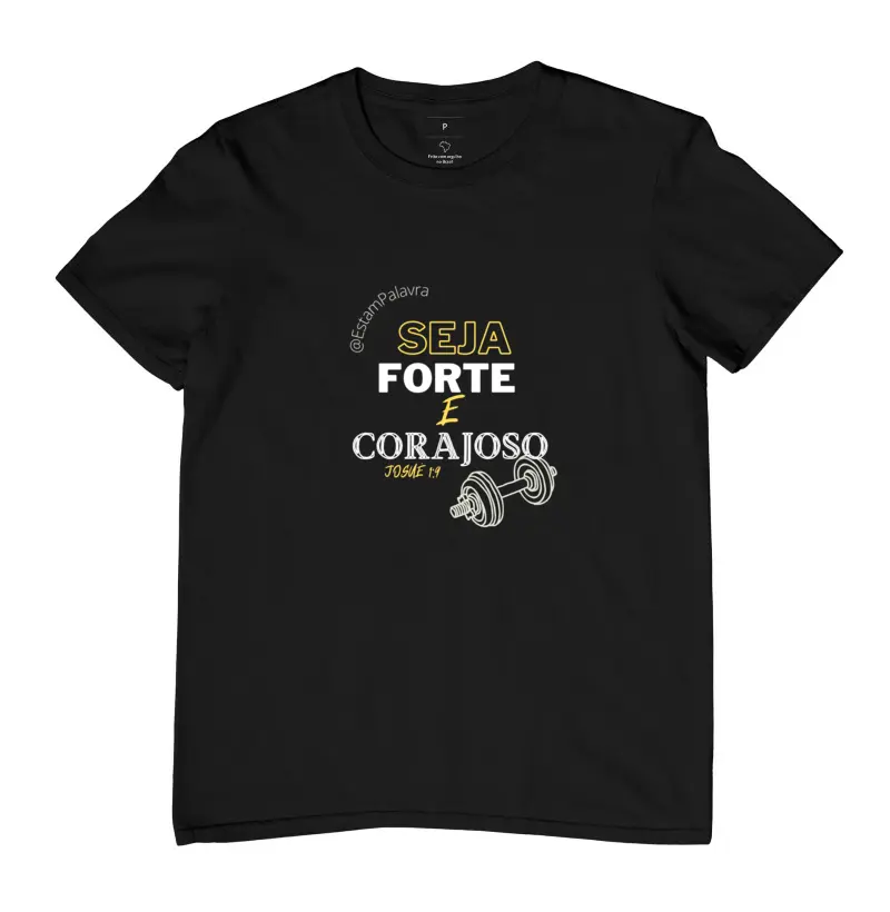 Seja Forte e Corajoso!