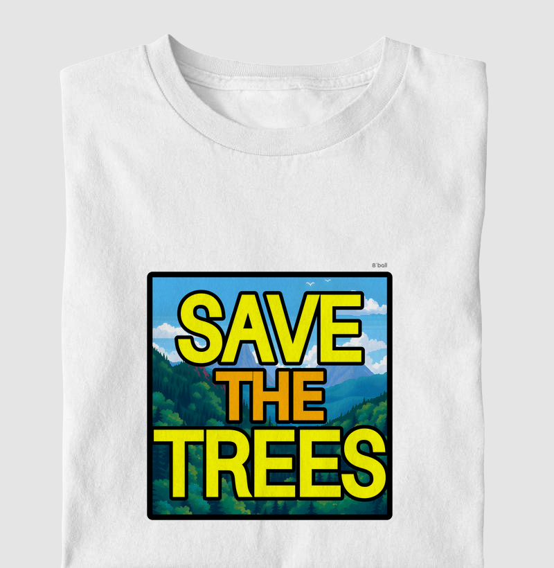 SAVE THE TREES