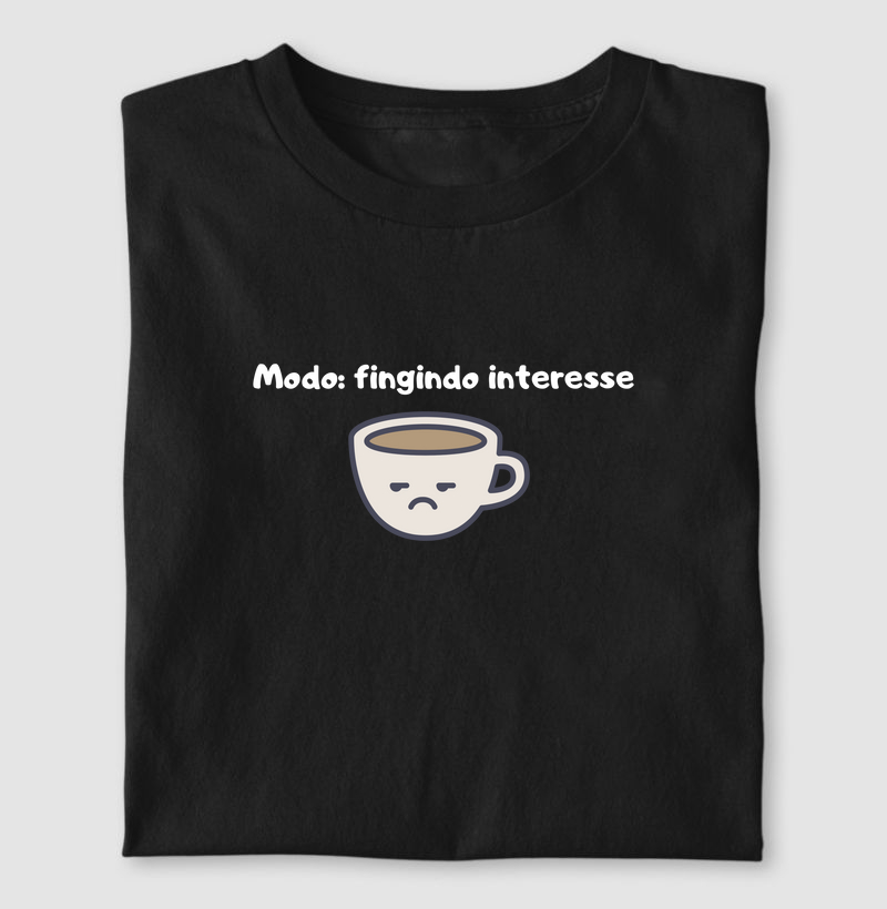 Modo: Fingindo Interesse