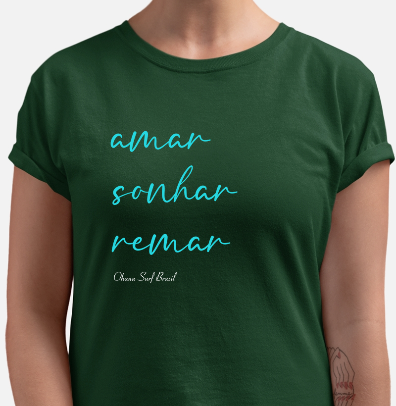 Camiseta Amar Sonhar Remar