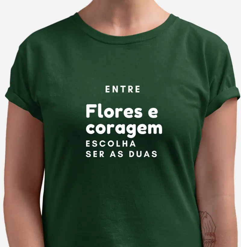 Entre flores e coragem
