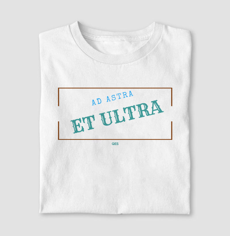 AD ASTRA ET ULTRA