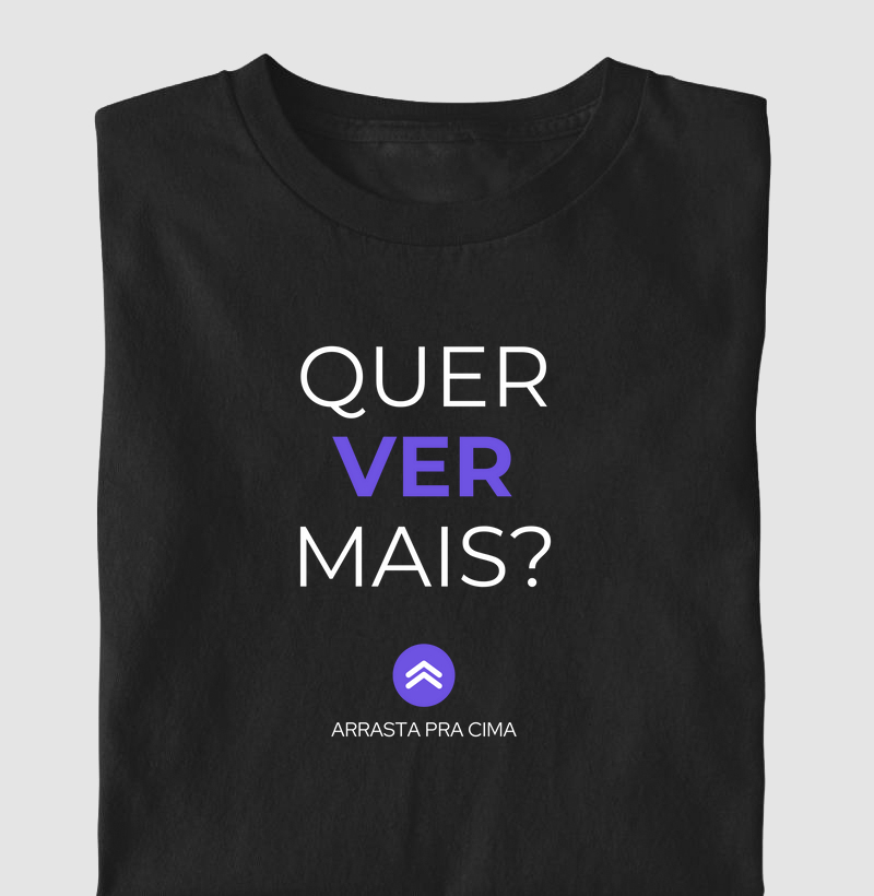 Quer ver mais? Arrasta pra cima