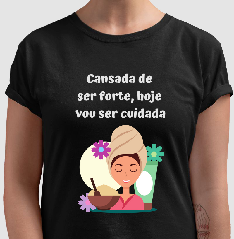 Cansada de ser forte, hoje vou ser cuidada.