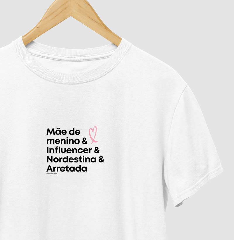 Camiseta para uma mãe nordestina arretada