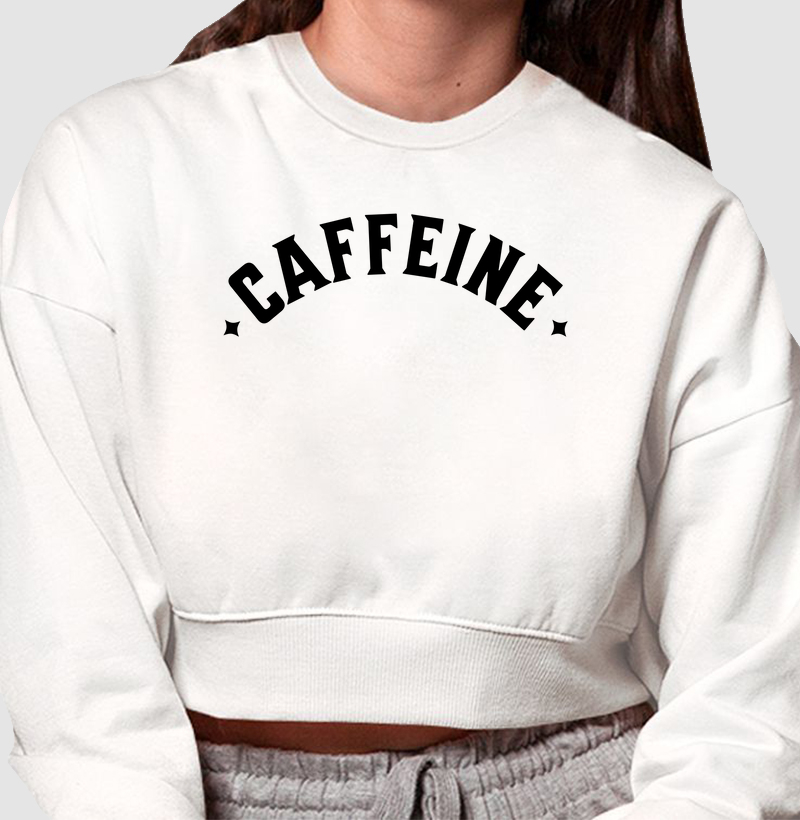 Caffeine: Moletom Cropped - Estilo e Energia em Uma Estampa Minimalista