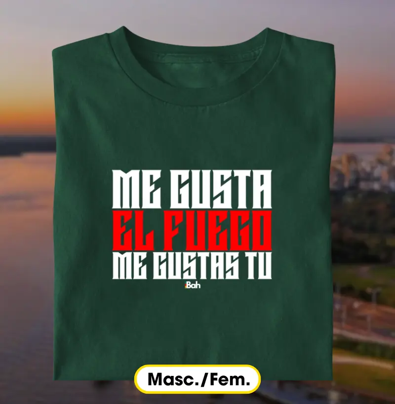 Me gusta el fuego, me gustas tu