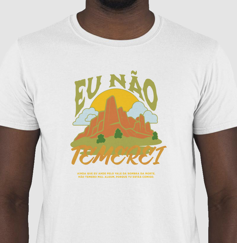 CAMISETA EU NÃO TEMEREI