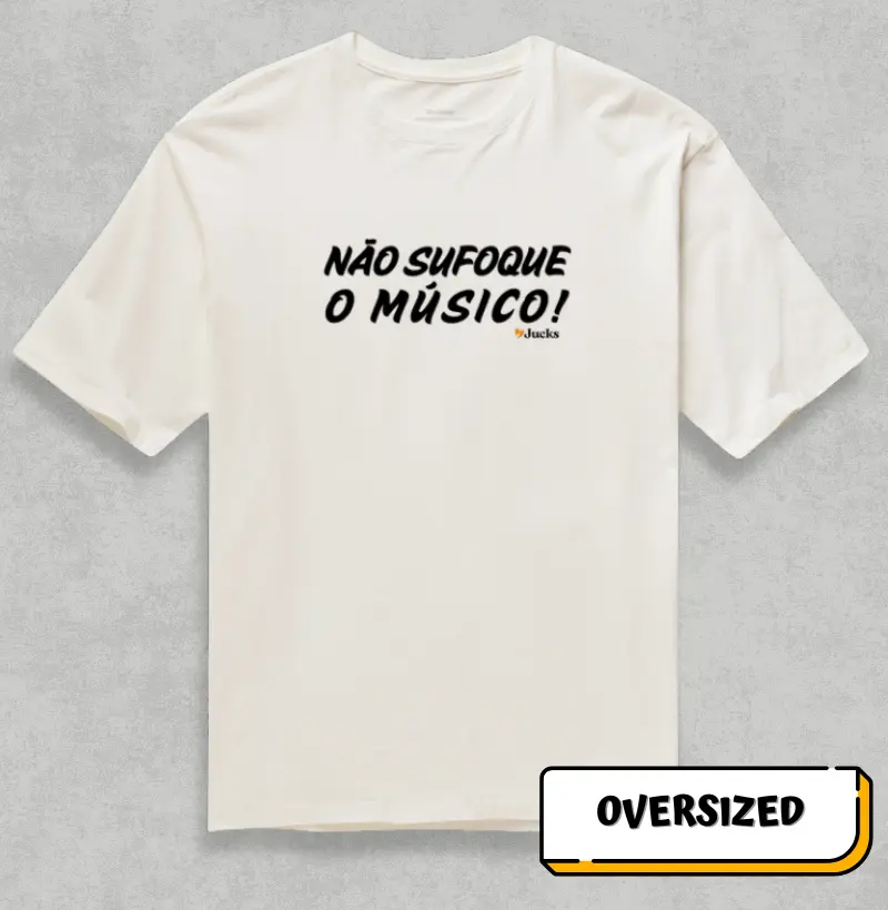 Não sufoque o músico