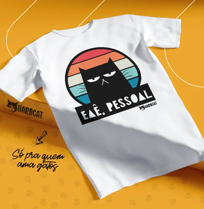 Camiseta "Eaê, pessoal"