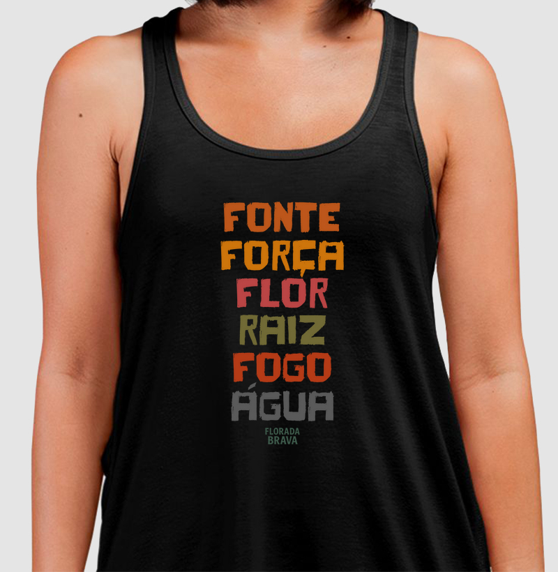Fonte, Força, Flor, Raiz, Fogo e Água