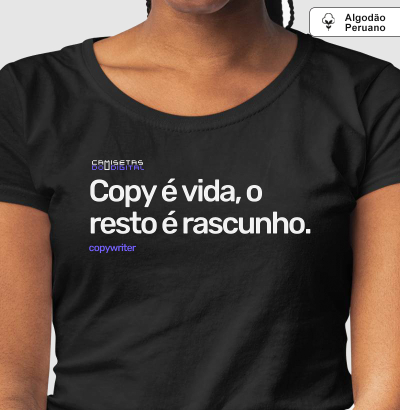Copy é vida, o resto é rascunho.