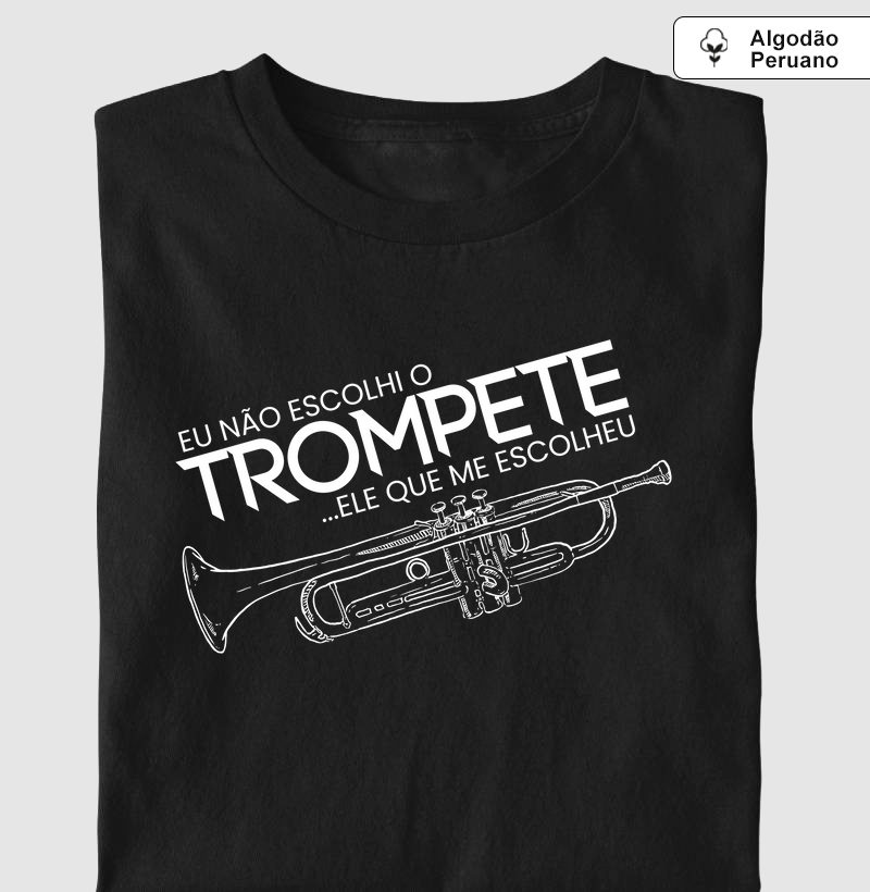 O Trompete que me escolheu
