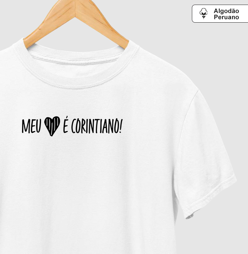 Camiseta Algodão Peruano - Meu Coração é Corinthiano!