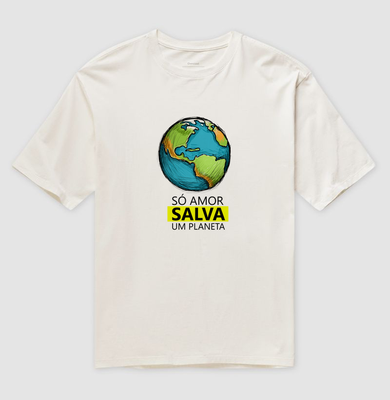 Só Amor Salva um Planeta II