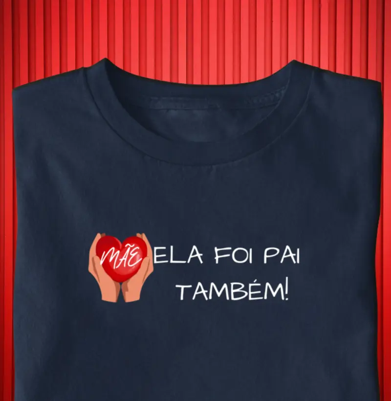 Ela foi pai também