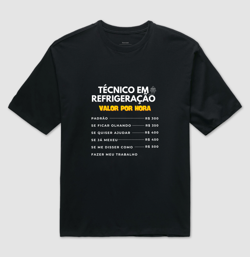 Camiseta Valorize o Técnico em Refrigeração
