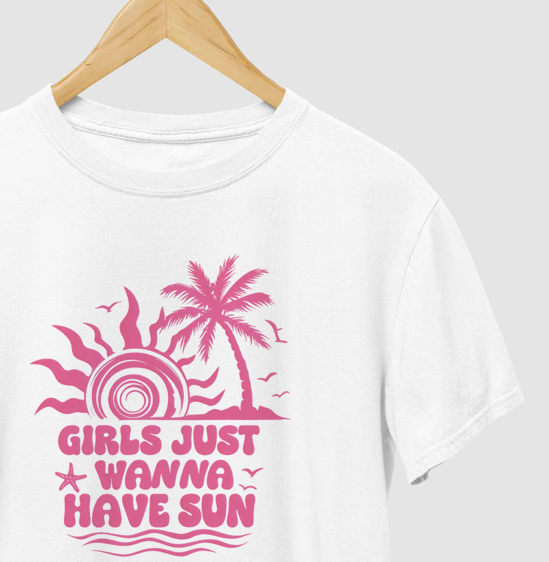 Girls Just Wanna Have Sun