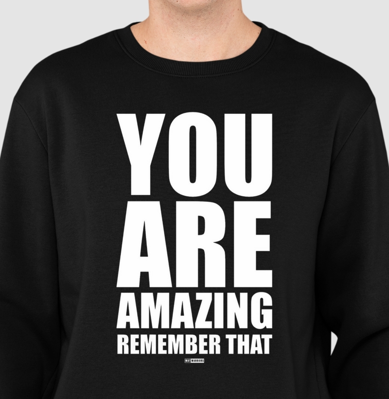 YOU ARE AMAZING