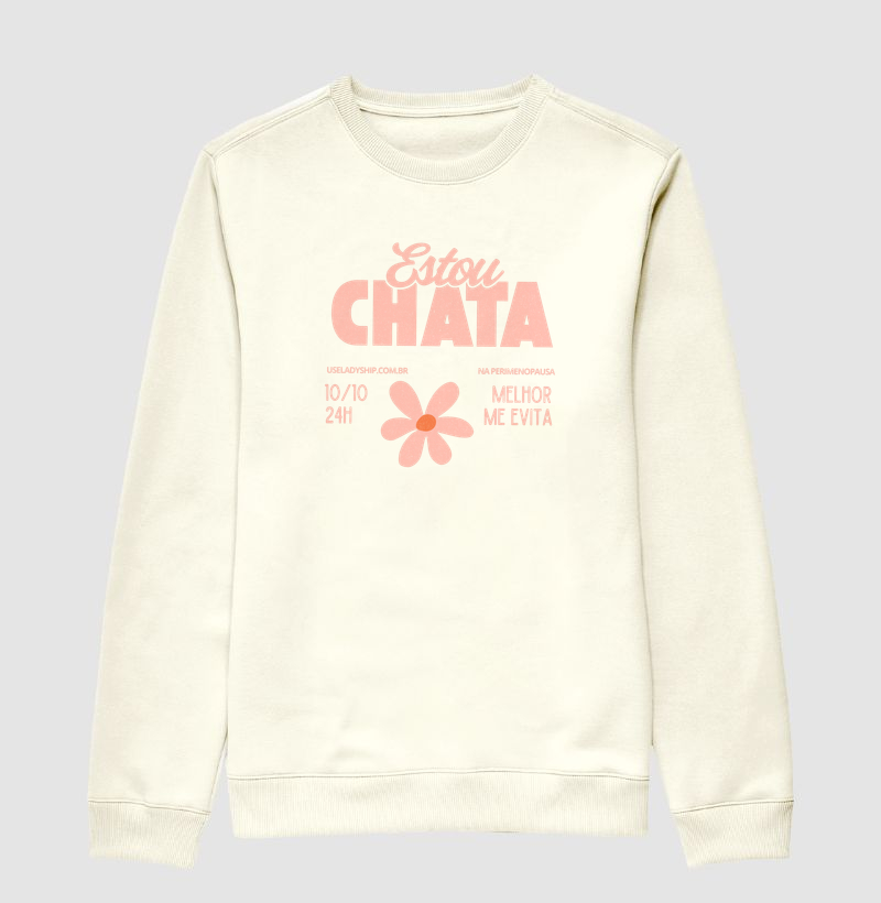 Estou Chata, melhor me evita 