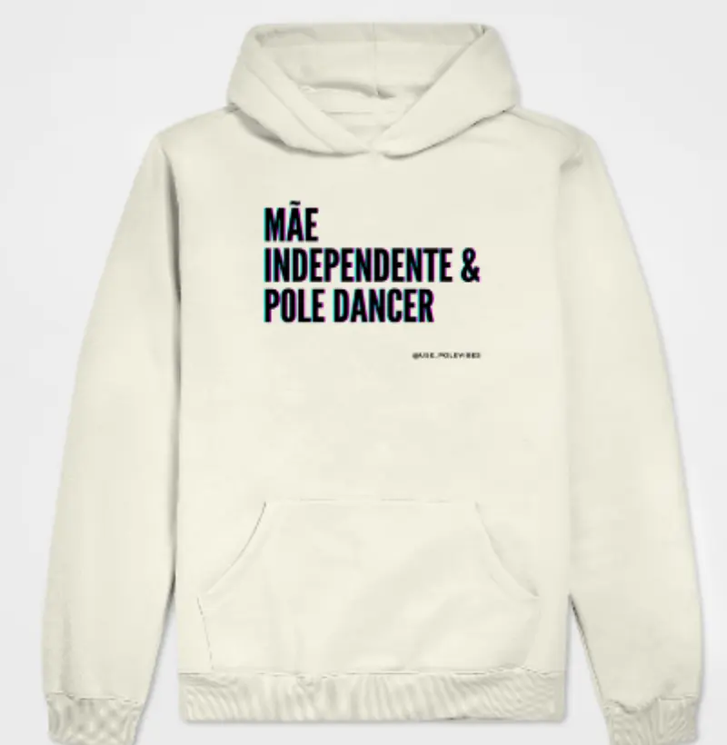 MÃE, INDEPENDENTE, E, POLE DANCER 