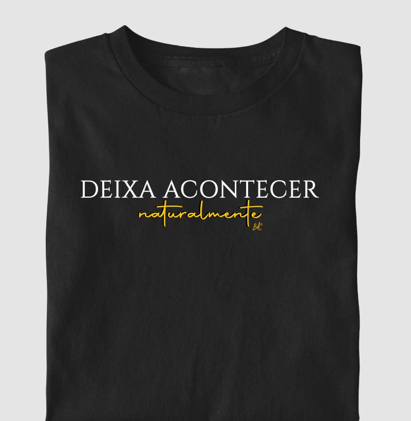 Deixa Acontecer Naturalmente