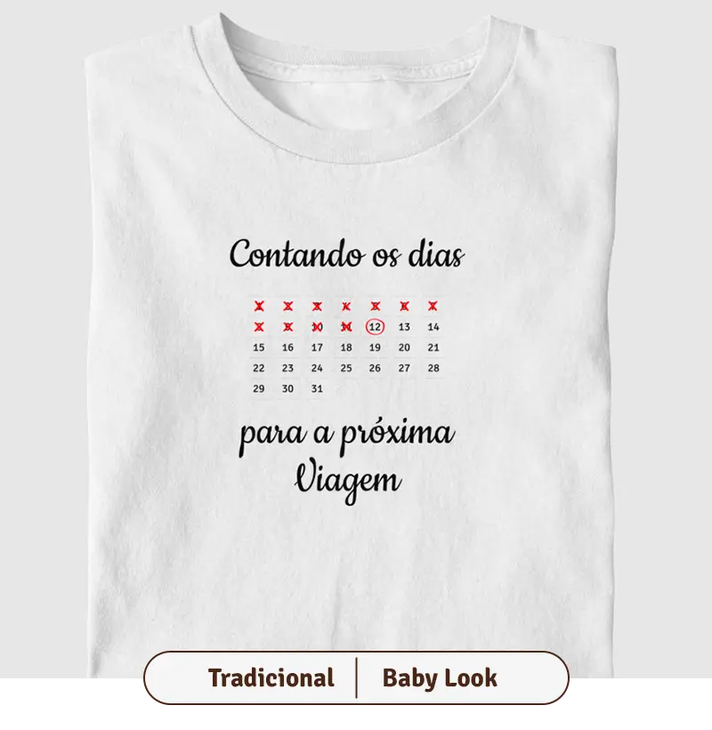 Contando os dias para a Próxima Viagem