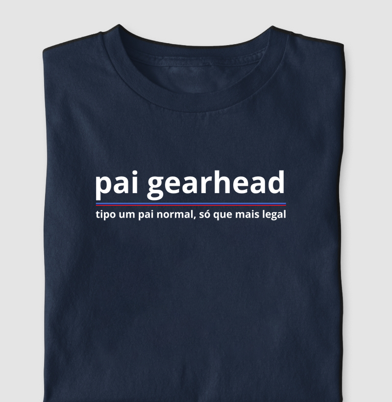 Pai Gearhead II – Edição Dia dos Pais