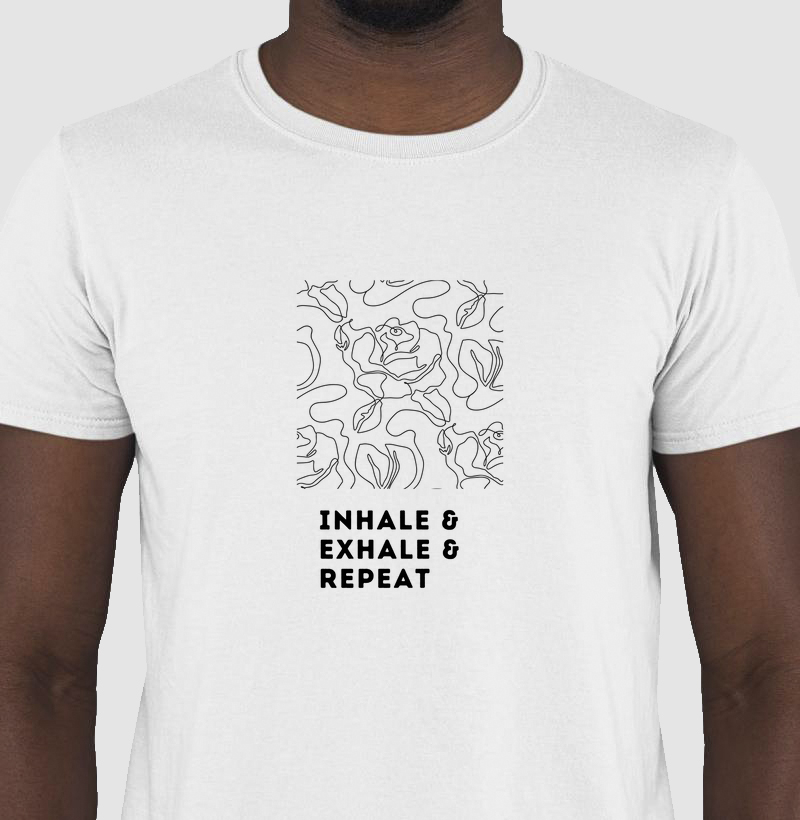 Inhale, Exhale & Repeat 