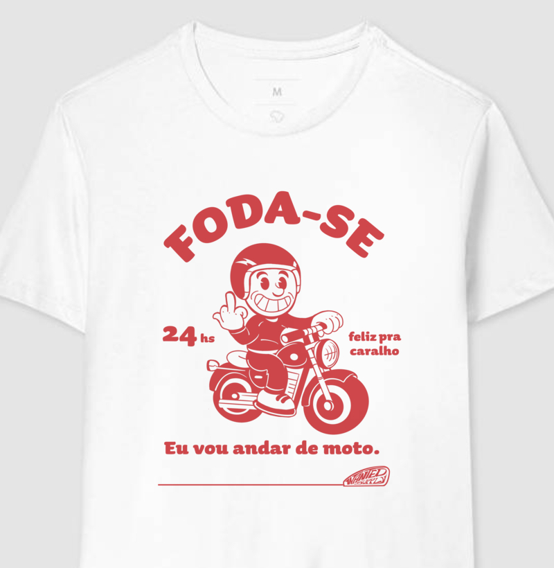 F*da-se, Vou Andar de Moto