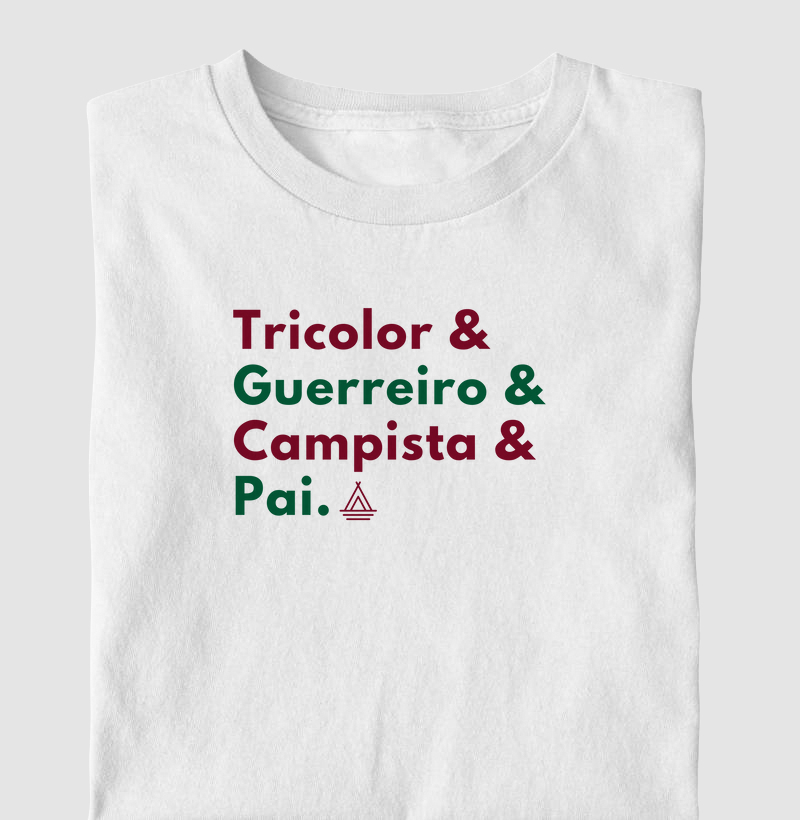 Tricolor & Guerreiro & Campista & Pai.