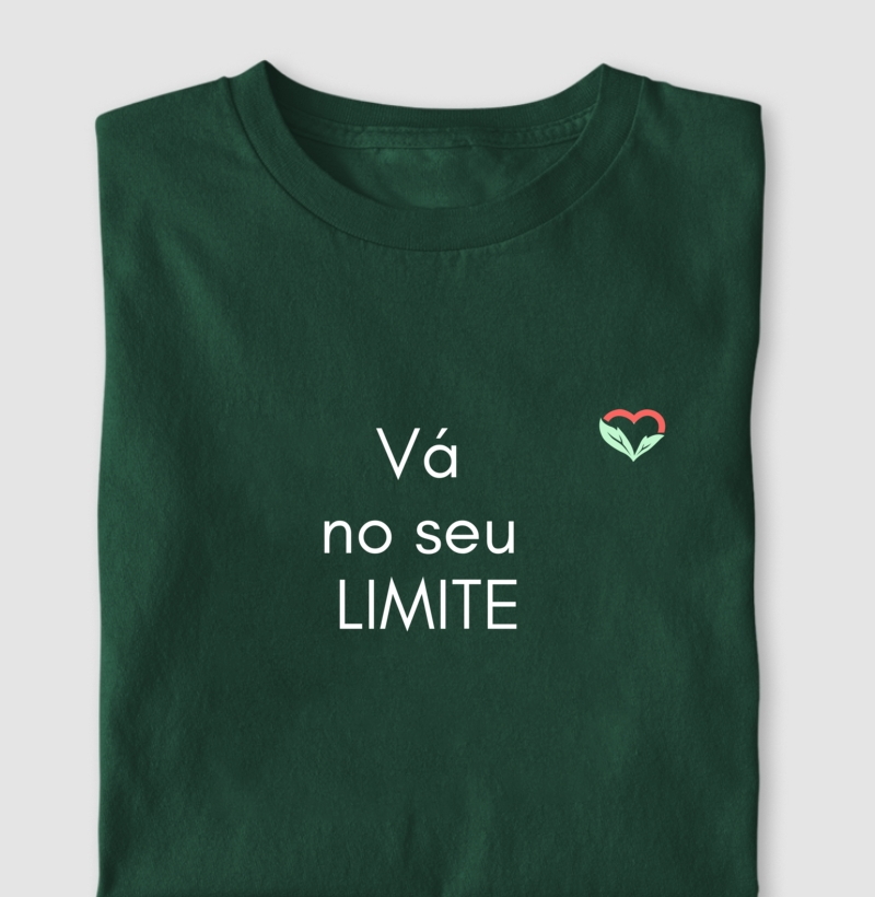 VÁ NO SEU LIMITE - camiseta