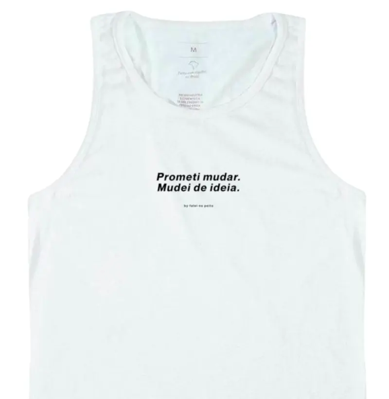 Prometi mudar. Mudei de ideia.