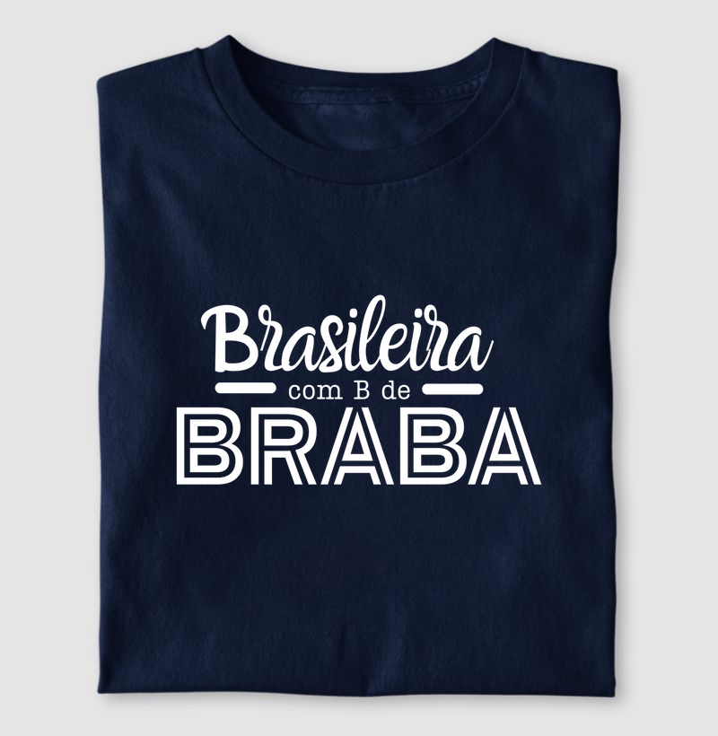 Camiseta Brasileira com B de Braba