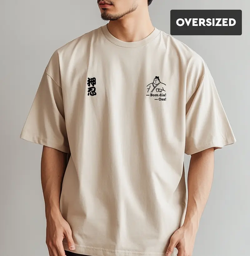 Bom dia! Oss! - OVERSIZED